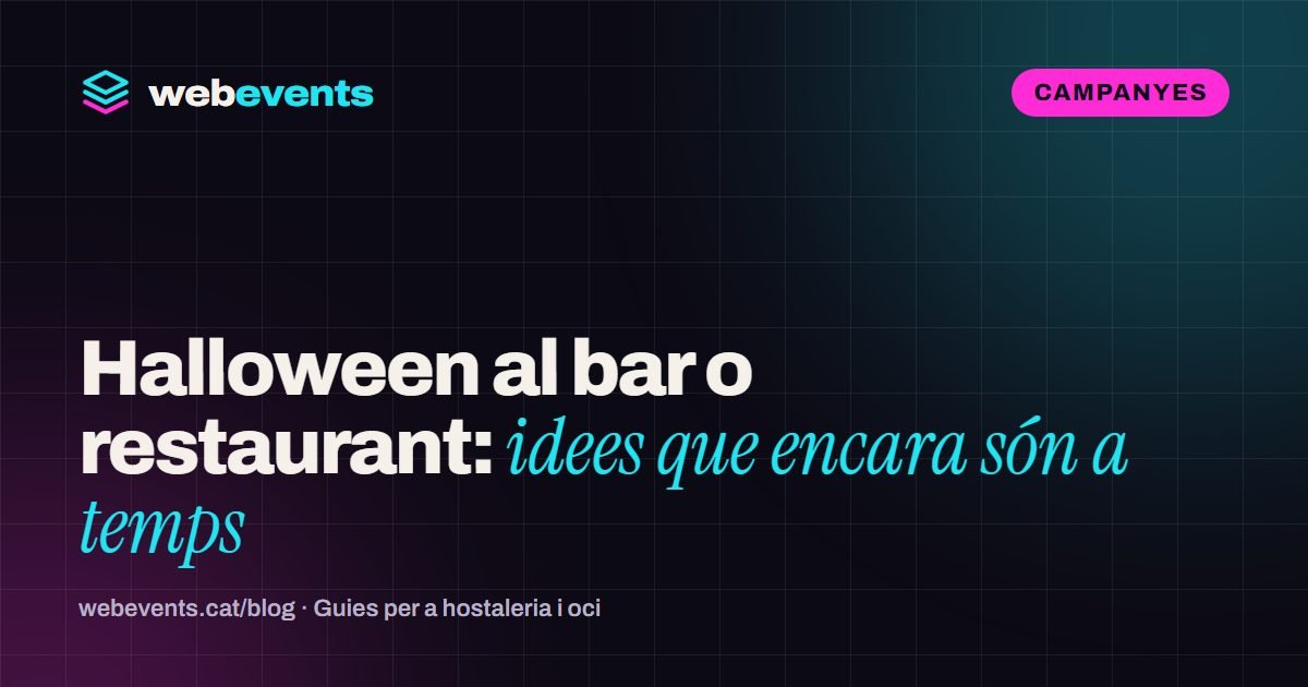 Halloween al bar o restaurant: idees que encara són a temps